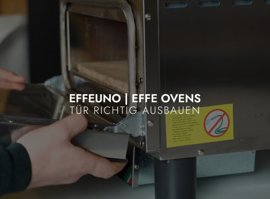 EFFEUNO / EFFE OVENS Tür ausbauen